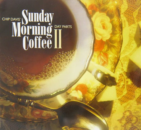 Sunday Morning Coffee II